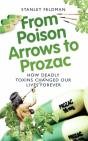 From Poison Arrows To Prozac - Preview