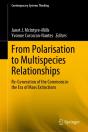 From Polarisation To Multispecies Relationships - Preview