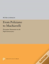 From Poliziano To Machiavelli