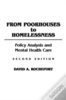 From Poorhouses To Homelessness