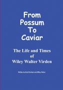 From Possum To Caviar