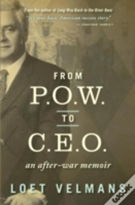 From P.O.W. To C.E.O.
