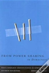 From Power Sharing To Democracy