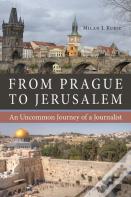 From Prague To Jerusalem