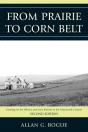 From Prairie To Corn Belt - Preview