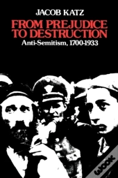 From Prejudice To Destruction