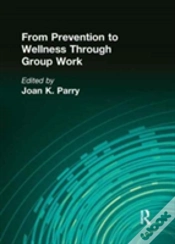 Capa do artigo From Prevention To Wellness Through Group Work