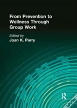 Capa do artigo From Prevention To Wellness Through Group Work