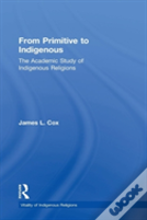From Primitive To Indigenous