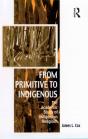 From Primitive To Indigenous - Preview