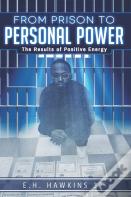 From Prison To Personal Power