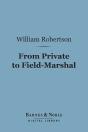 From Private To Field-Marshal (Barnes & Noble Digital Library) - Preview