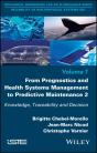From Prognostics And Health Systems Management To Predictive Maintenance 2 - Preview