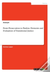 Capa do artigo From Prosecution To Pardon. Elements And Evaluation Of Transitional Justice