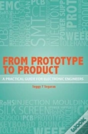 Capa do artigo From Prototype To Product - A Practical Guide For Electronic Engineers