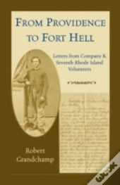 From Providence To Fort Hell: Letters Fr