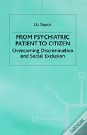 From Psychiatric Patient To Citizen