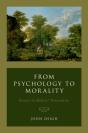 From Psychology To Morality - Preview