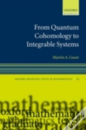 From Quantum Cohomology To Integrable Systems