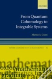 From Quantum Cohomology To Integrable Systems