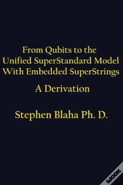 Capa do artigo From Qubits To The Unified Superstandard Model With Embedded Superstrings   A Derivation