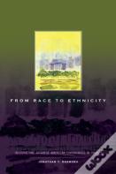 From Race To Ethnicity