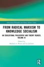 From Radical Marxism To Knowledge Socialism - Preview