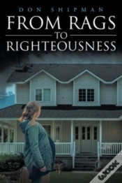 Capa do artigo From Rags To Righteousness