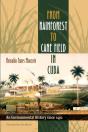 From Rainforest To Cane Field In Cuba - Preview