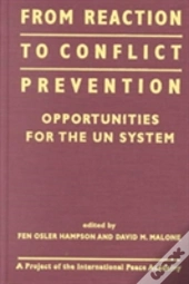 From Reaction To Conflict Prevention