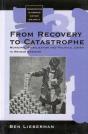 From Recovery To Catastrophe - Preview
