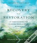 From Recovery To Restoration