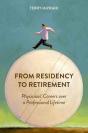 From Residency To Retirement - Preview