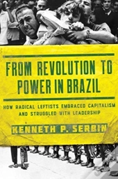 From Revolution To Power In Brazil