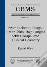 From Riches To Raags: 3-Manifolds, Right-Angled Artin Groups, And Cubical Geometry