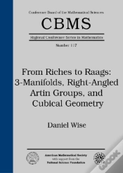 Capa do artigo From Riches To Raags: 3-Manifolds, Right-Angled Artin Groups, And Cubical Geometry