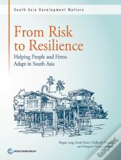 From Risk To Resilience