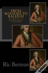 From Roanoke To Raleigh