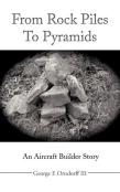 From Rock Piles To Pyramids