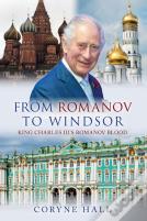From Romanov To Windsor