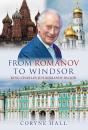 From Romanov To Windsor - Preview
