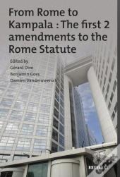From Rome To Kampala : The First 2 Amendments To The Rome Statute