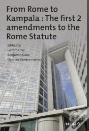 Capa do artigo From Rome To Kampala : The First 2 Amendments To The Rome Statute