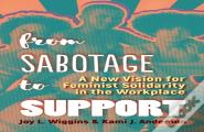 From Sabotage To Support