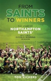 From Saints To Winners