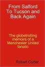 From Salford To Tucson And Back Again - Preview