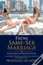 Capa do artigo From Same-Sex Marriage To Polygamy & Prostitution