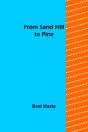 From Sand Hill To Pine - Preview