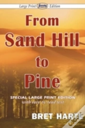 Capa do artigo From Sand Hill To Pine (Large Print Edition)