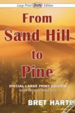 Capa do artigo From Sand Hill To Pine (Large Print Edition)